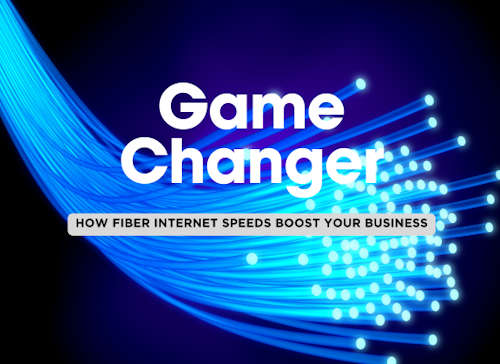 How Fiber Internet Speeds Are a Game Changer for Your Business